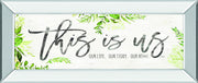 This Is Us By Marla Rae - Mirror Framed Print Wall Art - White